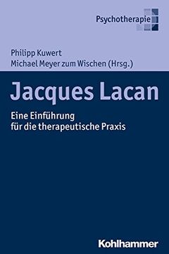 portada Jacques Lacan: Eine Einfuhrung Fur Die Therapeutische PRAXIS (in German)