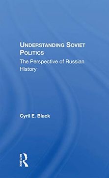 portada Understanding Soviet Politics: The Perspective of Russian History (en Inglés)