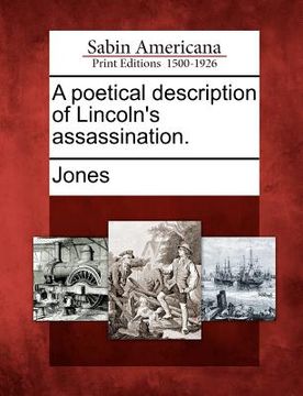 portada a poetical description of lincoln's assassination.
