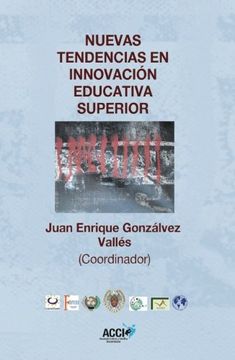 portada Nuevas Tendencias en Innovacion Educativa Superior (in Spanish)