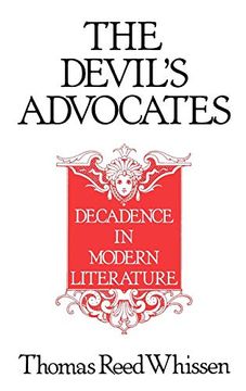 portada The Devil's Advocates: Decadence in Modern Literature (Contributions to the Study of World Literature) (in English)