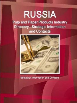 portada Russia Pulp and Paper Products Industry Directory - Strategic Information and Contacts