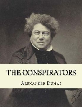 portada The Conspirators: The Chevalier d'harmental (en Inglés)
