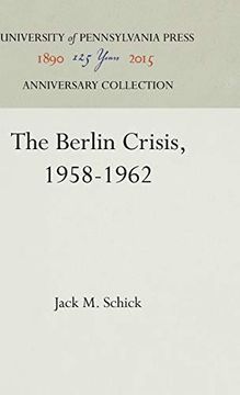 portada The Berlin Crisis, 1958-1962 (en Inglés)