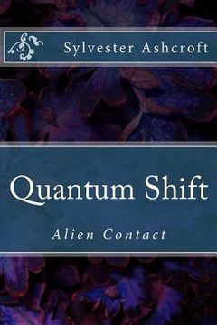 portada Quantum Shift: Alien Contact (en Inglés)