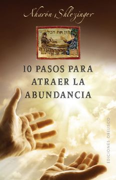portada 10 Pasos Para Atraer La Abundancia (in Spanish)