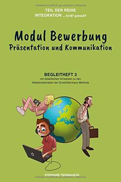 portada Modul Bewerbung: Begleitheft 3 mit Didaktischen Hinweisen zur Growingermany-Methode (en Alemán)