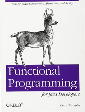 portada Functional Programming for Java Developers: Tools for Better Concurrency, Abstraction, and Agility (en Inglés)