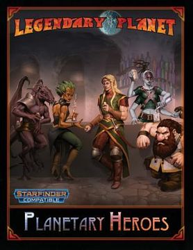 portada Planetary Heroes (Starfinder) (en Inglés)