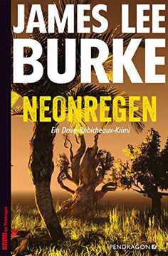 portada Neonregen: Ein Dave-Robicheaux-Krimi (in German)