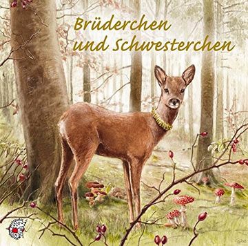 portada Brüderchen und Schwesterchen: Ein Märchen von den Brüdern Grimm, neu Erzählt von ute Kleeberg (in German)