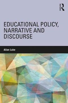 portada Educational Policy, Narrative and Discourse 