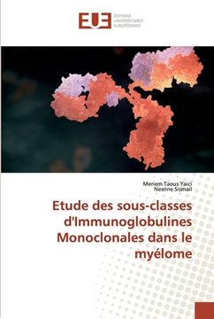 portada Etude des sous-classes d'Immunoglobulines Monoclonales dans le myélome (en Francés)