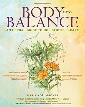 portada Body into Balance: An Herbal Guide to Holistic Self-Care (en Inglés)