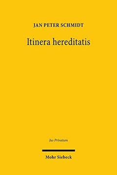 portada Itinera Hereditatis: Strukturen Der Nachlassabwicklung in Historisch-Vergleichender Perspektive