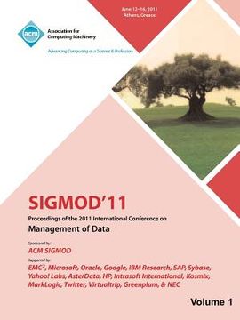 portada sigmod 11 proceedings of the 2011 international conference on management of data - vol i (en Inglés)