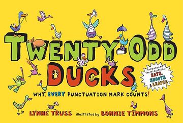 portada Twenty-Odd Ducks: Why, Every Punctuation Mark Counts! (en Inglés)