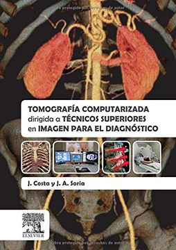 portada Tomografía Computarizada Dirigida a Técnicos Superiores en Imagen Para el Diagnóstico