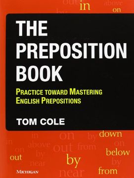 portada The Preposition Book: Practice Toward Mastering English Prepositions 