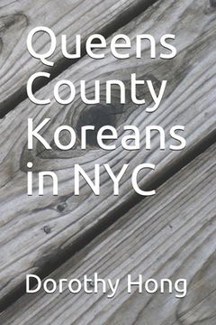 portada Queens County Koreans in NYC (in English)