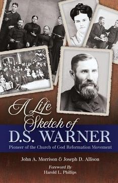 portada A Life Sketch of D.S. Warner: Pioneer of the Church of God Movement (en Inglés)