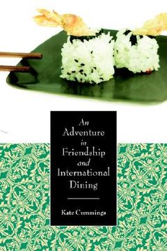 portada an adventure in friendship and international dining (in English)