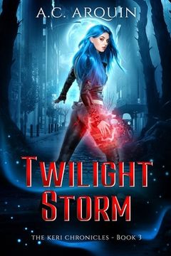 portada Twilight Storm: An Urban Fantasy Supernatural Mystery Thriller (en Inglés)