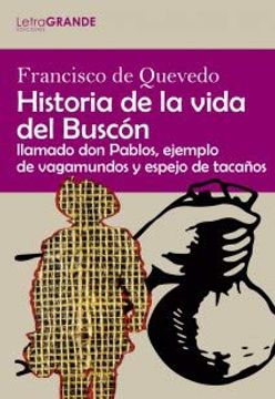 portada Historia de la Vida del Buscón (Edición en Letra Grande) (in Spanish)