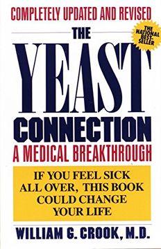 portada The Yeast Connection: A Medical Breakthrough (en Inglés)