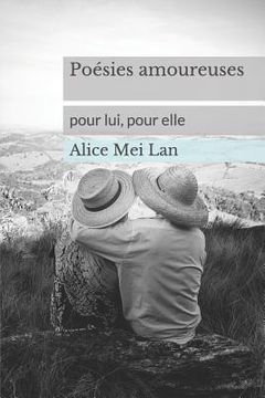 portada Poésies amoureuses: Pour lui, pour elle (en Francés)