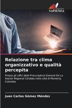 portada Relazione tra clima organizzativo e qualità percepita (en Italiano)
