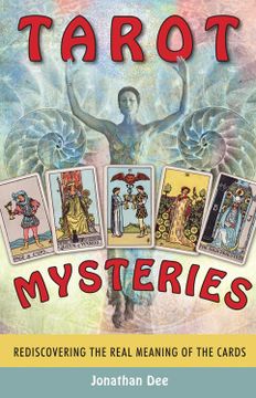 portada Tarot Mysteries: Rediscovering the Real Meaning of the Cards (en Inglés)