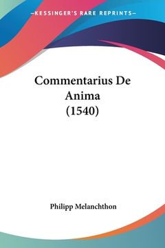 portada Commentarius De Anima (1540) (en Latin)