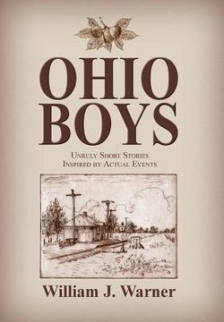 portada Ohio Boys: Unruly Short Stories Inspired by Actual Events (en Inglés)