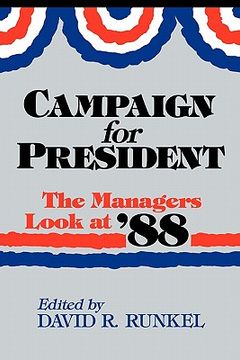 portada campaign for president: the managers look at '88