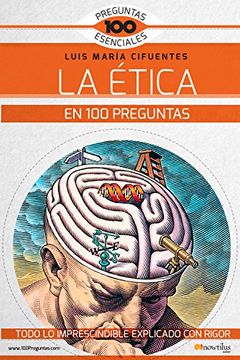 portada La Etica en 100 Preguntas (in Spanish)