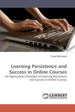 portada learning persistence and success in online courses