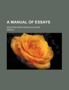 portada a manual of essays; selected from various authors
