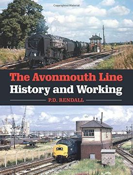 portada The Avonmouth Line: History and Working (in English)