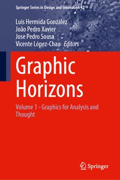 portada Graphic Horizons: Volume 1 - Graphics for Analysis and Thought (in English)