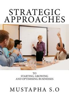 portada Strategic  Approaches   To  Starting, Growing & Optimising Businesses: Exploring the power of innovation