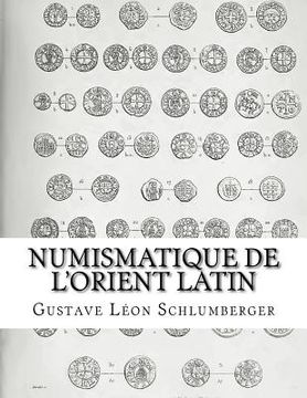 portada Numismatique de l'Orient Latin (en Francés)