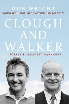portada Clough and Walker: Forest's Greatest Managers
