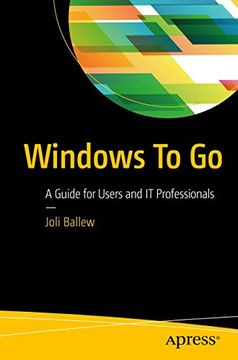 portada Windows to go: A Guide for Users and it Professionals (in English)