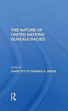portada The Nature of United Nations Bureaucracies (en Inglés)