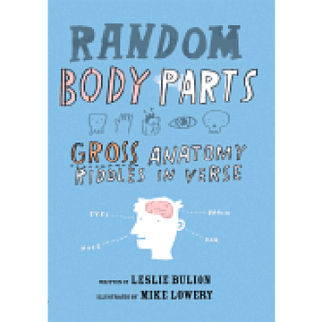 portada Random Body Parts: Gross Anatomy Riddles in Verse 