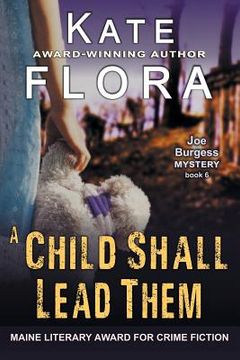 portada A Child Shall Lead Them (A Joe Burgess Mystery, Book 6) (en Inglés)