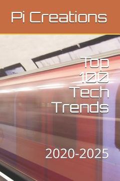 portada Top 100 Tech Trends: 2020-2025 (en Inglés)