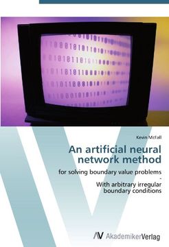 portada An artificial neural  network method: for solving boundary value problems  -  With arbitrary irregular  boundary conditions