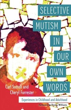 portada Selective Mutism in Our Own Words: Experiences in Childhood and Adulthood (in English)